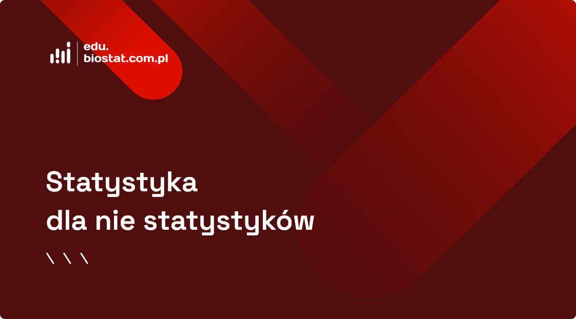 Statystyka dla nie statystyków 